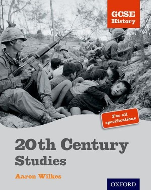 Cover Art for 9781843039815, 20th Century Studies (Folens Gcse History) by Aaron Wilkes