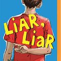 Cover Art for 9781536626674, Liar, Liar by Gary Paulsen