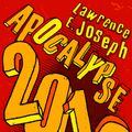 Cover Art for 9780007227396, Apocalypse 2012 by Lawrence E. Joseph