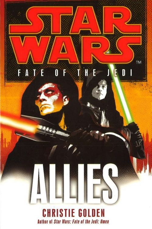 Cover Art for 9780099542759, Star Wars: Fate of the Jedi - Allies by Christie Golden