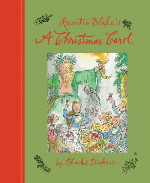 Cover Art for 9781843653035, Quentin Blake's a Christmas Carol by Charles Dickens