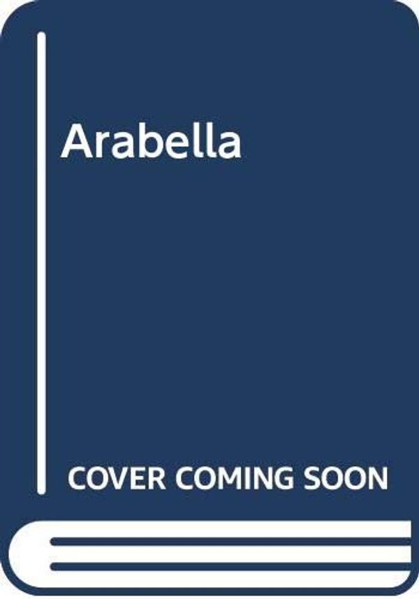 Cover Art for 9780061004445, Arabella by Georgette Heyer