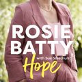 Cover Art for 9781460760291, Hope by Rosie Batty