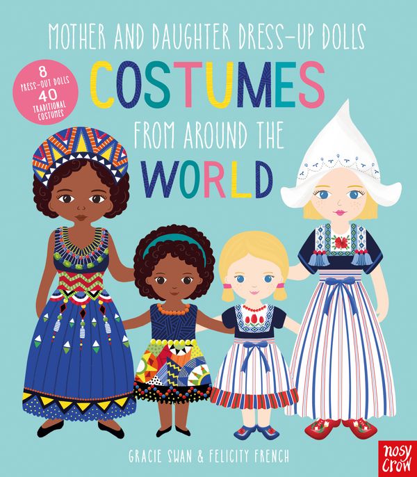 Cover Art for 9781788001465, Mother and Daughter Dress-Up Dolls: Costumes From Around the World by Gracie Swan