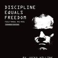 Cover Art for 9781250276186, Discipline Equals Freedom: Field Manual Mk1-MOD1 by Jocko Willink