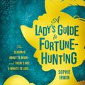 Cover Art for 9780008519551, A Lady's Guide to Fortune Hunting by Eleanor Tomlinson