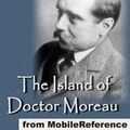 Cover Art for 9781605019109, The Island Of Doctor Moreau (Mobi Classics) by H.G. Wells