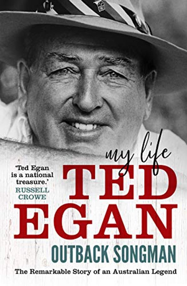 Cover Art for B07P2SQ362, Outback Songman: My life by Egan, Ted