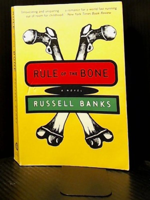 Cover Art for 9780749395544, Rule of the Bone: A Novel by Russell Banks