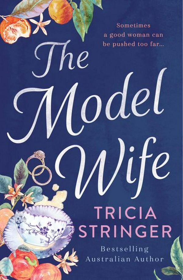Cover Art for 9781489270863, The Model Wife by Tricia Stringer