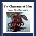 Cover Art for 9781633845916, The Chessmen of Mars by Edgar Rice Burroughs