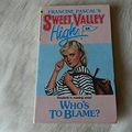 Cover Art for 9780553285550, WHO'S TO BLAME (Sweet Valley High) by Francine Pascal