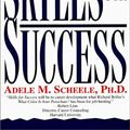 Cover Art for 9780345410443, Skills for Success by Adele M. Scheele