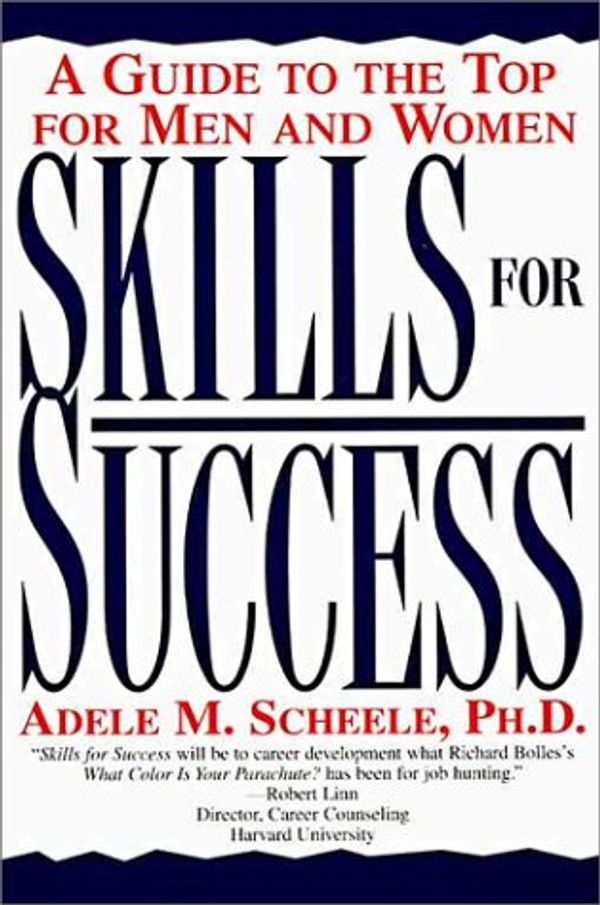 Cover Art for 9780345410443, Skills for Success by Adele M. Scheele