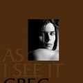 Cover Art for 9781576870860, As I See It by Greg Gorman