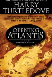 Cover Art for 9780451462015, Opening Atlantis by Harry Turtledove