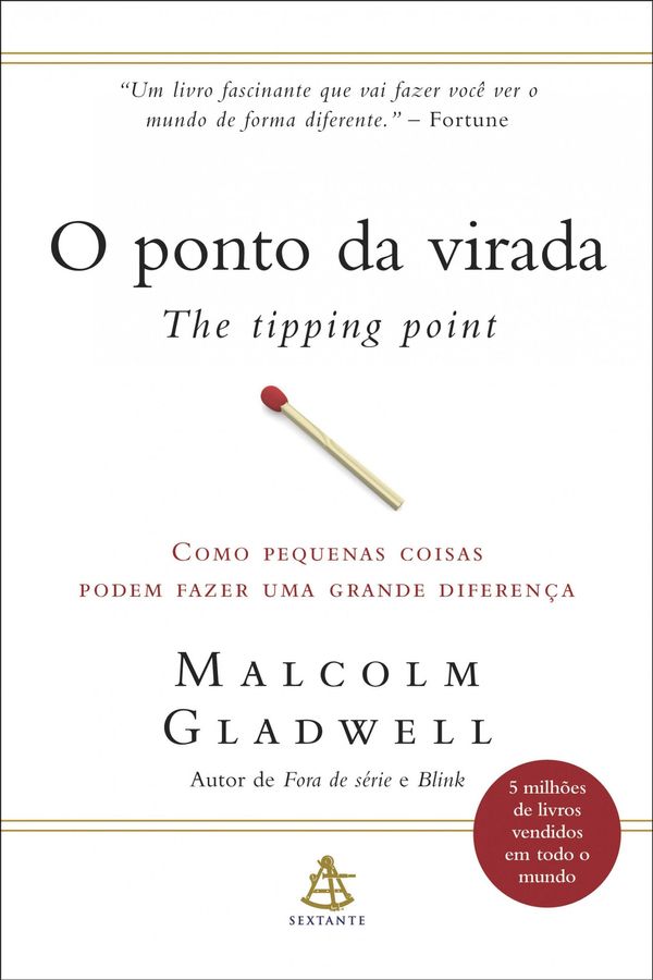Cover Art for 9788575428900, O ponto da virada - The Tipping Point by Malcolm Gladwell