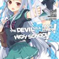 Cover Art for 9780316397988, The Devil Is a Part-Timer! High School, Vol. 4 by Satoshi Wagahara
