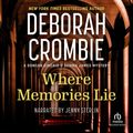 Cover Art for 9781490620305, Where Memories Lie by Deborah Crombie