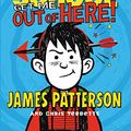 Cover Art for B005SCR5N0, Middle School: Get Me Out of Here! by James Patterson, Chris Tebbetts