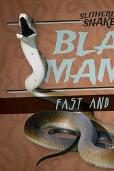 Cover Art for 9781978517677, Black Mamba: Fast and Deadly (Slithering Snakes) by Natalie K. Humphrey