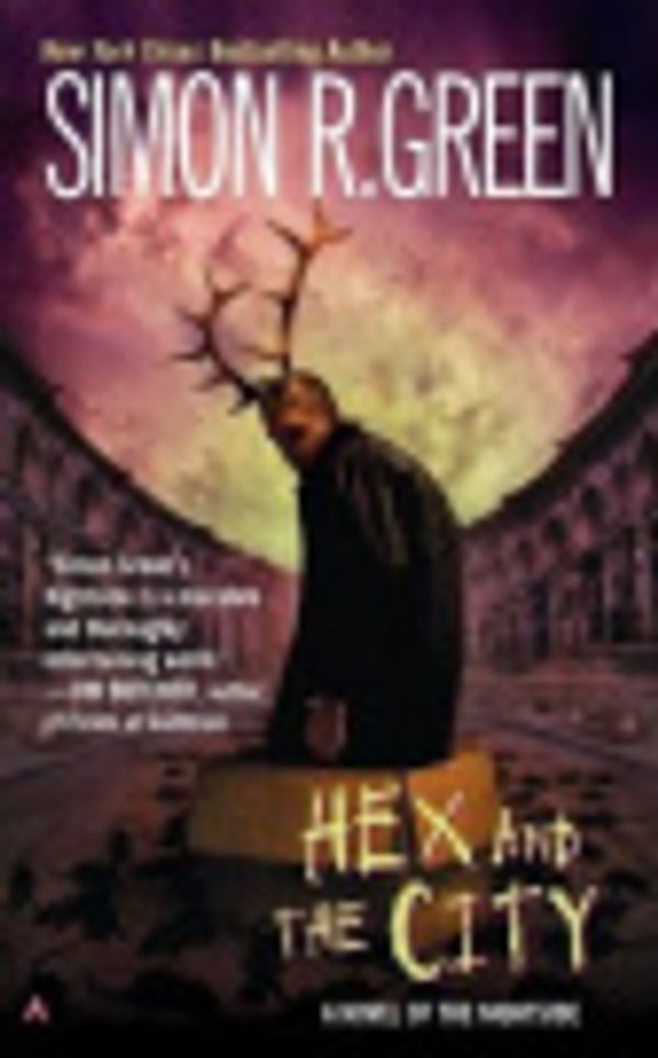 Cover Art for 9781101410189, Hex and the City by Simon R. Green