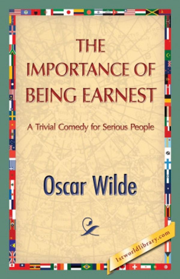 Cover Art for 9781421850702, The Importance of Being Earnest by Oscar Wilde