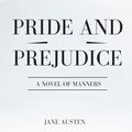 Cover Art for 1230001002607, Pride and Prejudice by Jane Austen