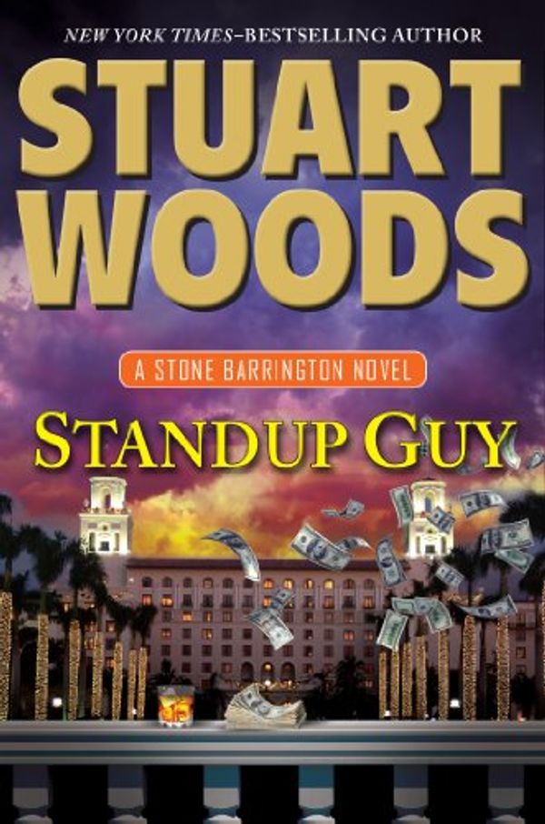 Cover Art for 9780399164156, Standup Guy by Stuart Woods