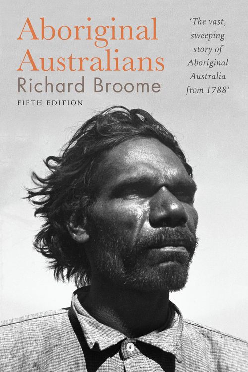 Cover Art for 9781760528218, Aboriginal Australians by Richard Broome