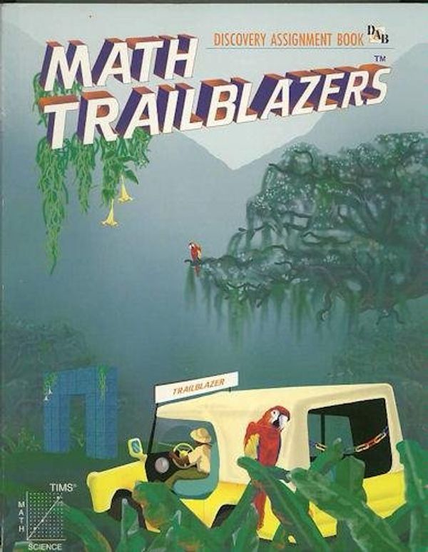 Cover Art for 9780787207670, Math Trailblazers: A Mathematical Journey Using Science and Language Arts: Discovery          Assignment Book: Grade 2 by TIMS Project