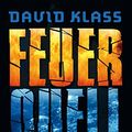 Cover Art for 9783596809882, Feuerquell by David Klass