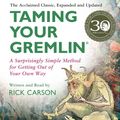 Cover Art for 9780062276339, Taming Your Gremlin (Revised Edition) by Rick Carson