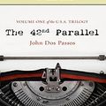 Cover Art for 9781400149100, The 42nd Parallel by John Dos Passos