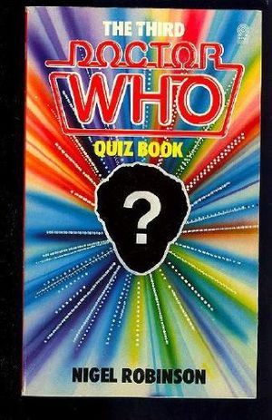 Cover Art for 9780426202127, The Second Doctor Who Quiz Book by Nigel Robinson, Nigel Robinson