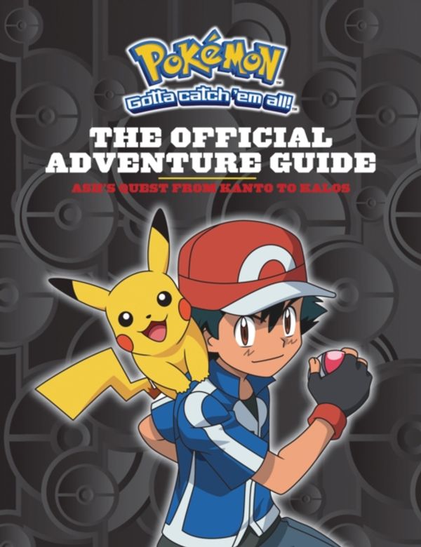 Cover Art for 9780545849357, PokemonThe Official Adventure Guide: Ash's Quest from ... by Simcha Whitehill