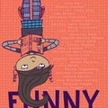 Cover Art for 9780451477316, Funny Girl by Betsy Bird