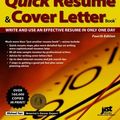 Cover Art for 9781593575175, The Quick Resume & Cover Letter Book: Write and Use and Effective Resume in Only One Day by Michael Farr