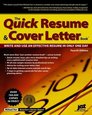 Cover Art for 9781593575175, The Quick Resume & Cover Letter Book: Write and Use and Effective Resume in Only One Day by Michael Farr