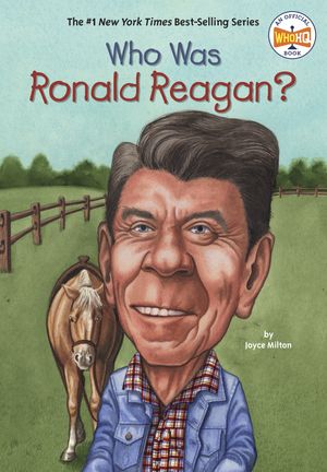 Cover Art for 9780448433448, Who Was Ronald Reagan? by Joyce Milton