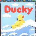 Cover Art for 9780618432400, Ducky by Bunting Eve