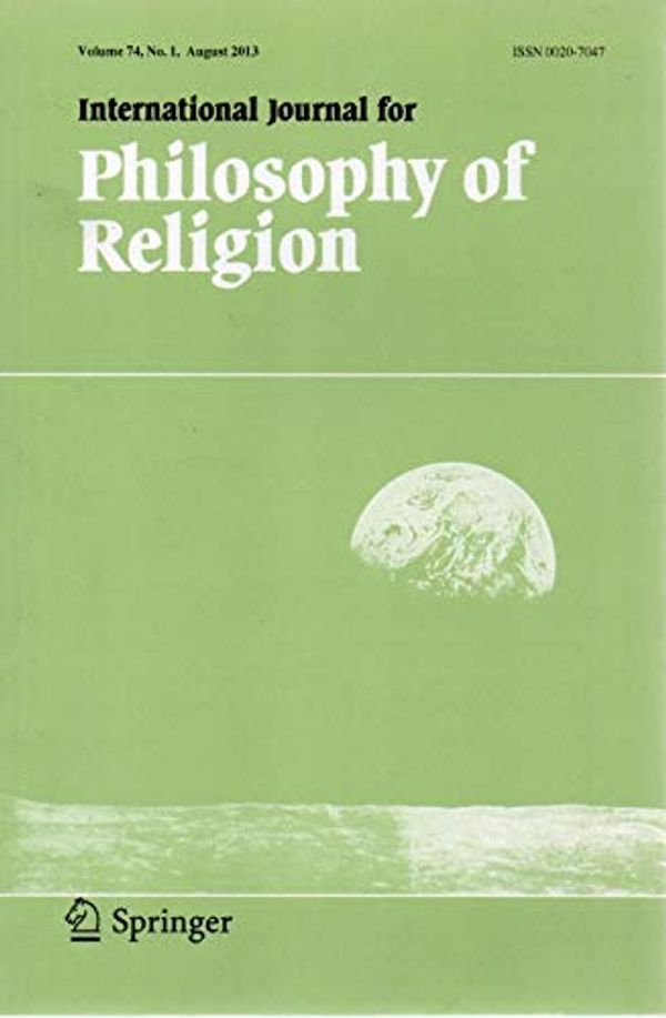 Cover Art for B07VNP5QBY, International Journal for Philosophy of Religion, vol. 74, no. 1 (August 2013): Religious Disagreements & Epistemic Rationality, Evolutionary Epistemology & Noetic Effects of Sin, Alvin Plantinga by Tomas Bogardus, Dennis Potter, David M. Holley