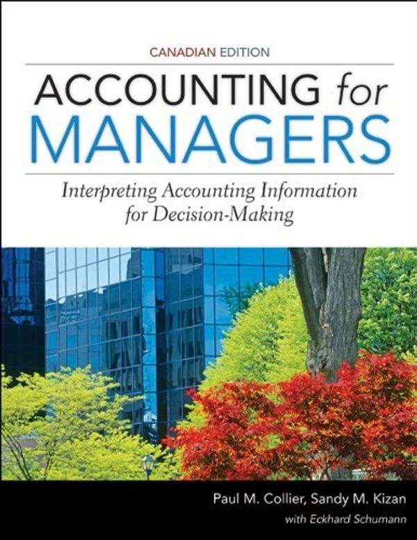 Cover Art for 0884480468853, Accounting for Managers Interpreting Accounting Information for Decision-making by Collier, Paul M. ( AUTHOR ) Feb-03-2012 Paperback by Paul M. Collier