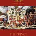 Cover Art for 9781907523038, The Prince by Niccolo Machiavelli
