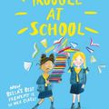 Cover Art for 9781408868850, Trouble At School by Chris Higgins