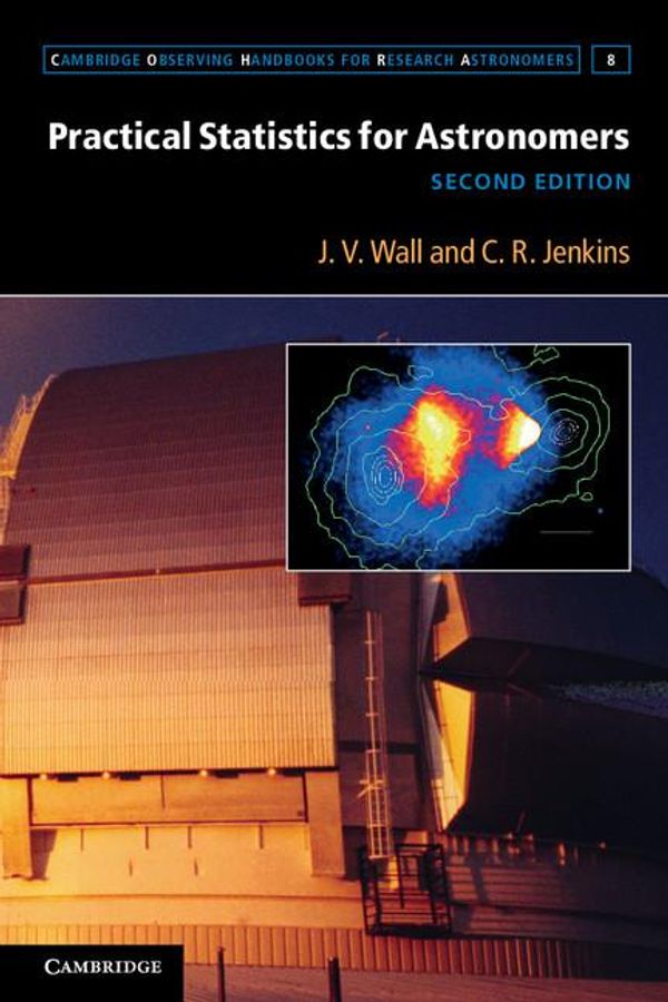Cover Art for 9781107385443, Practical Statistics for Astronomers by J.V. Wall