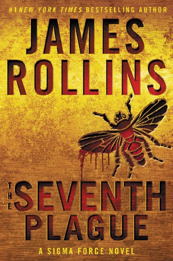 Cover Art for 9780062381699, The Seventh Plague by James Rollins