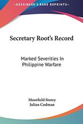 Cover Art for 9780548177242, Secretary Root's Record by Moorfield Storey