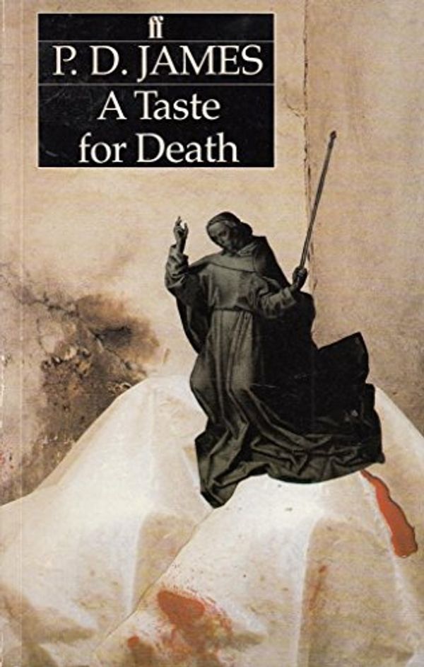 Cover Art for 9780571145706, A Taste for Death by P. D. James