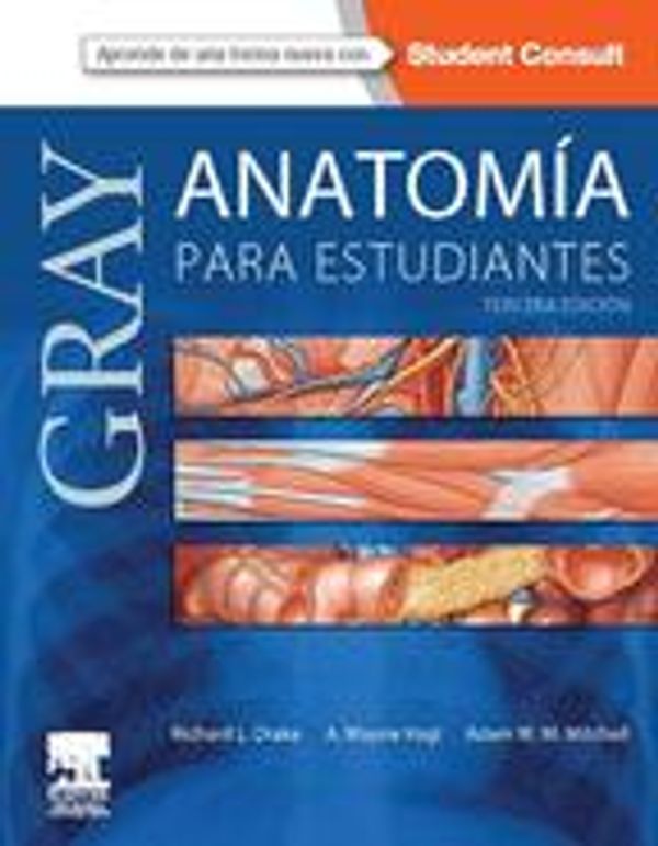 Cover Art for 9788490228432, Gray. Anatomía para estudiantes + StudentConsult by A. Wayne Vogl, Adam M.W. Mitchell, Richard L. Drake